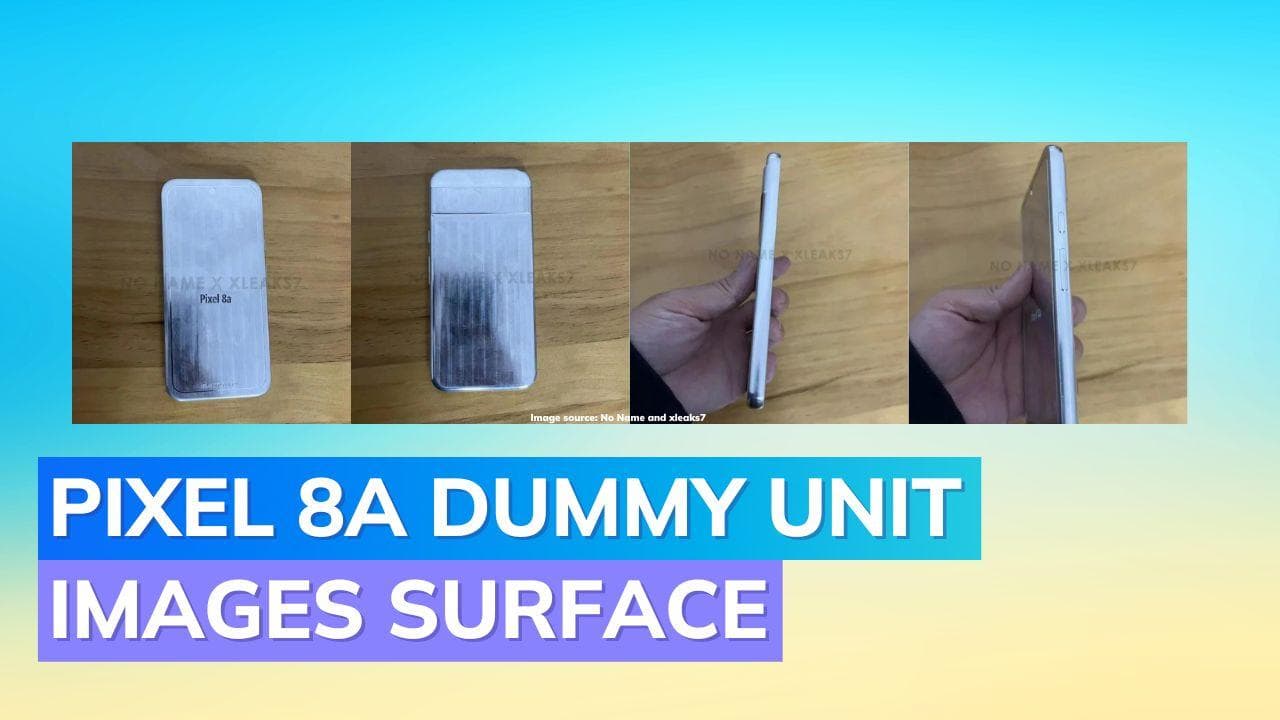 Google Pixel 8a leaked images reveal a rounded design and punch-hole selfie camera