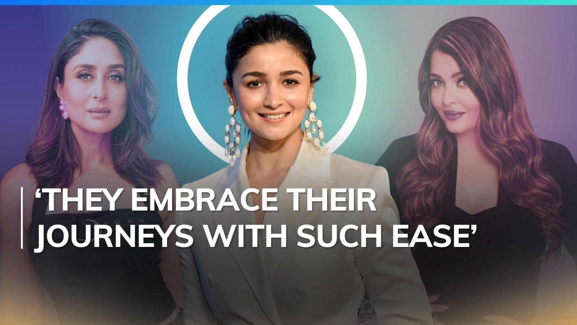 Alia Bhatt is ‘inspired’ by Aishwarya Rai's journey to global stage; calls Kareena Kapoor 'iconic'