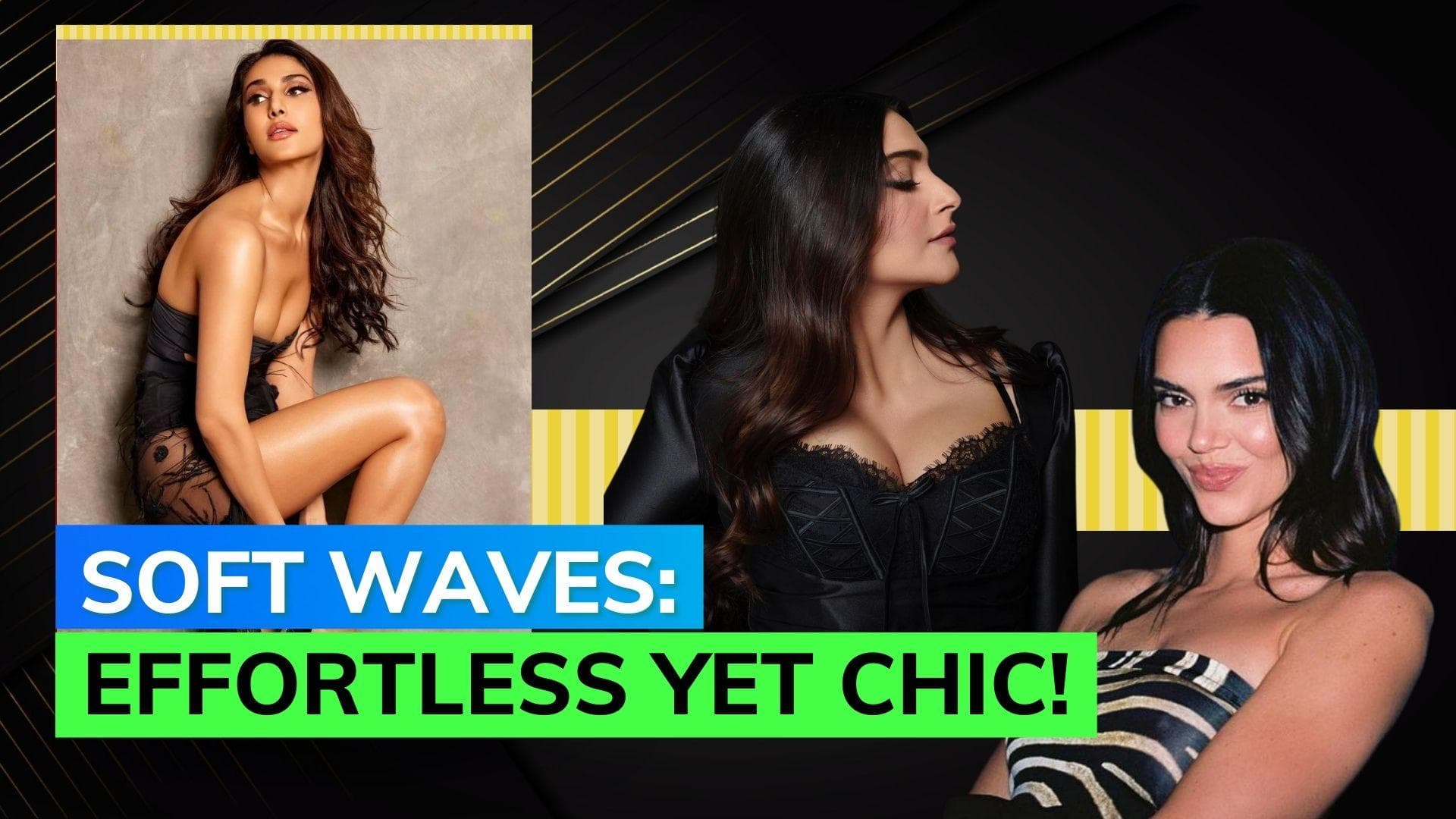 From Sonam Kapoor Ahuja to Kiara Advani, soft waves are celebs' latest go-to hairstyle