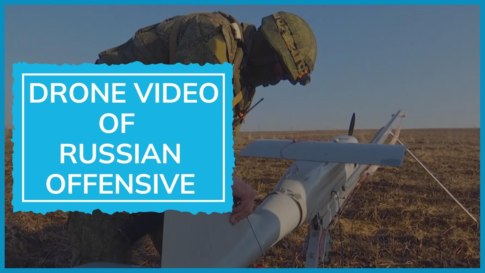 WATCH: Russia shares video of military drones on combat duty in Ukraine
