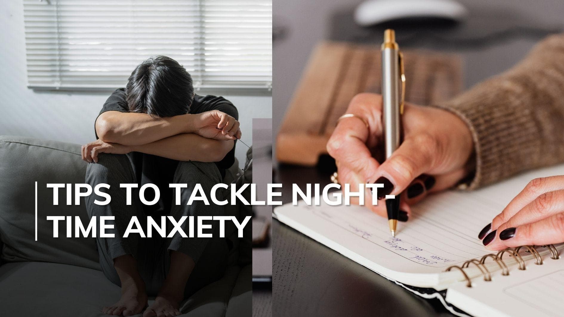 Do you get night-time anxiety before bed time? Here are 5 tips to sleep like a baby