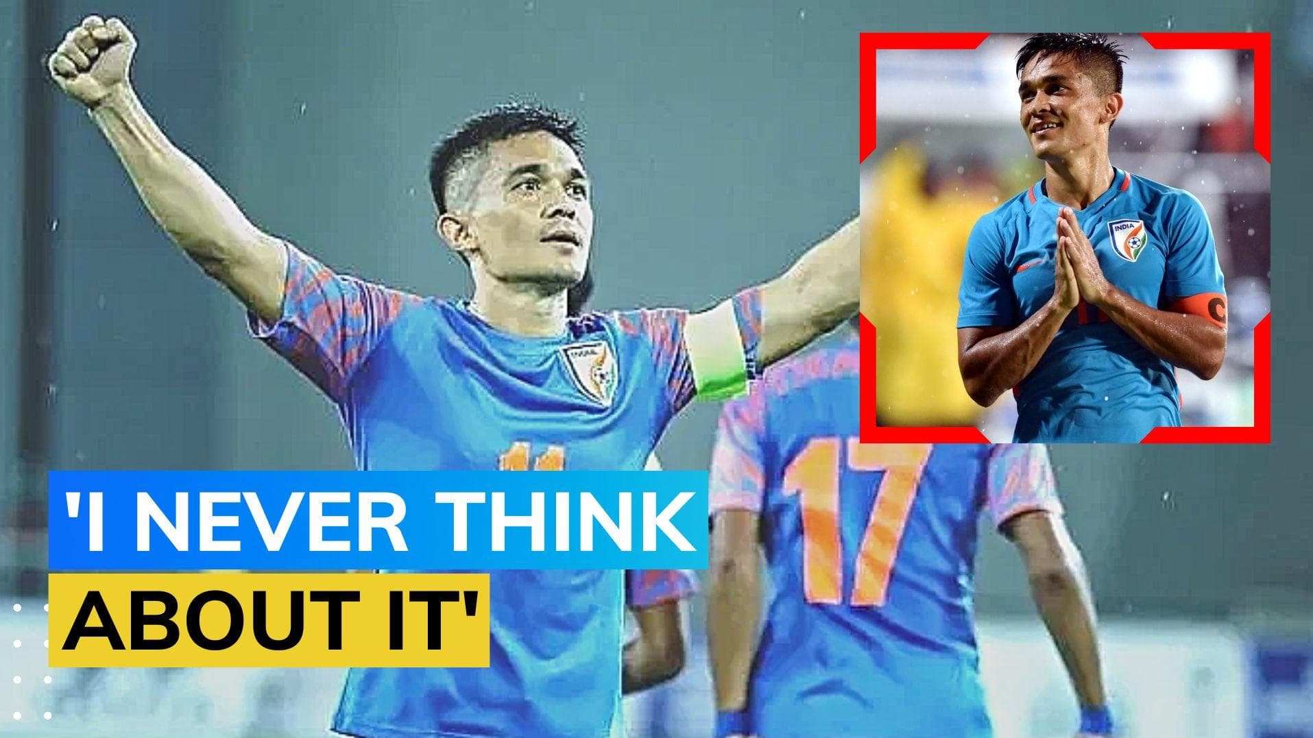 Sunil Chhetri: 'I don't know when will be my last game for India'