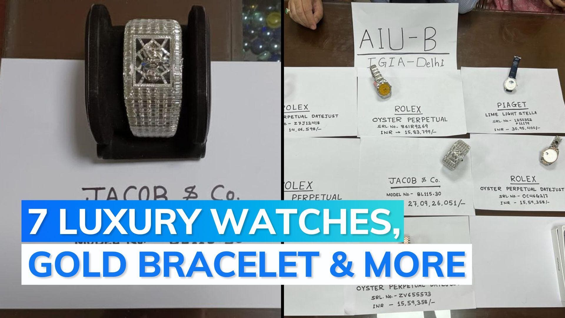 'Biggest seizure' at Delhi airport customs, watch worth Rs 27 crores part of haul