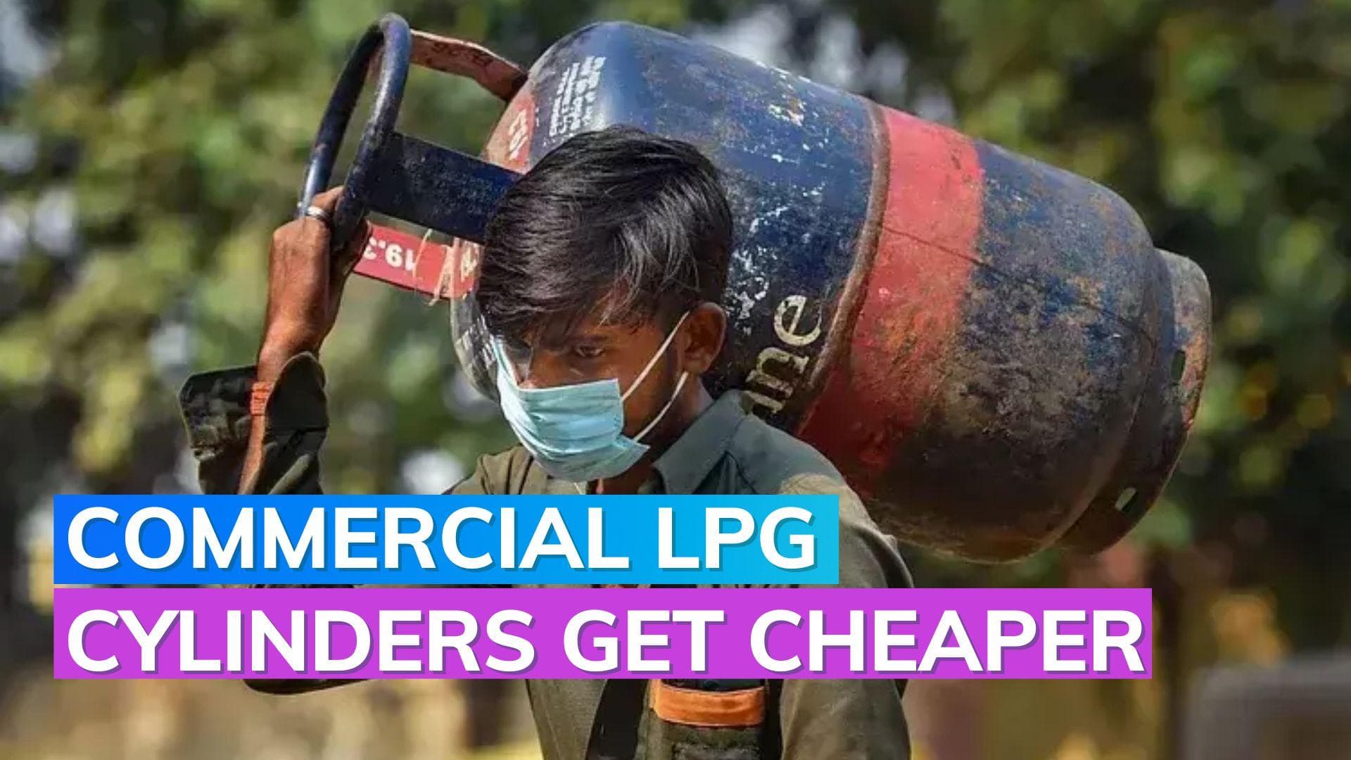 Commercial LPG cylinder price slashed by Rs 99.75; check latest price in Delhi, Mumbai & other cities