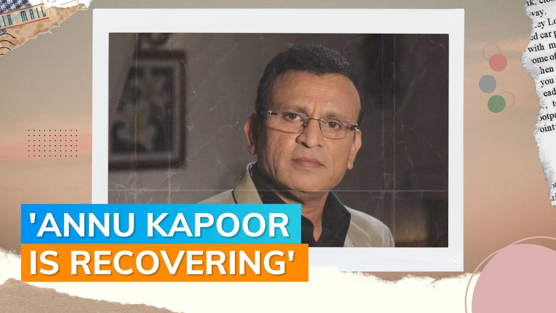 Actor Annu Kapoor hospitalised in Delhi after complaining of chest pain, is stable