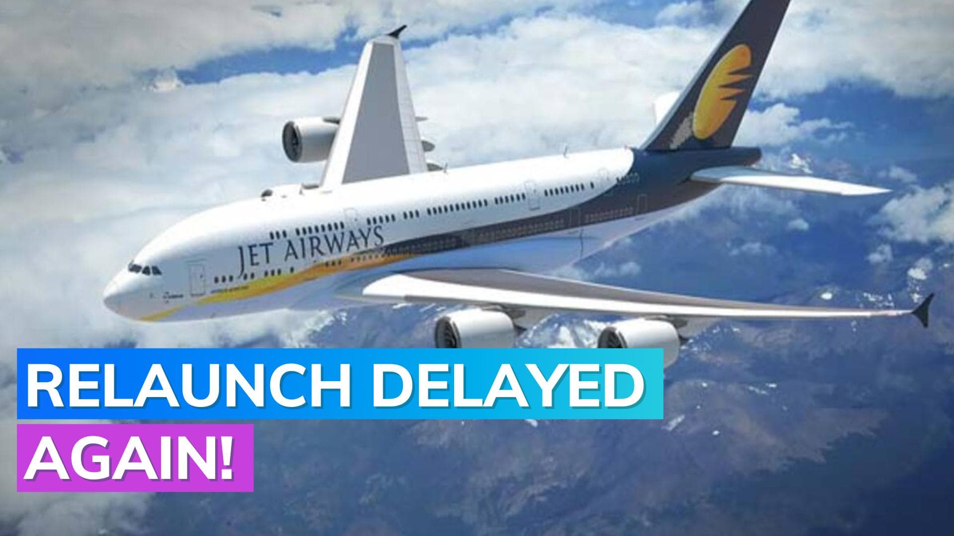 Jet Airways revival in limbo; operator's license expires on May 19