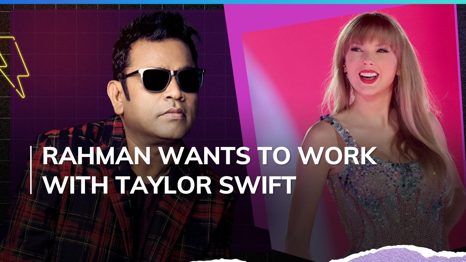 AR Rahman calls Taylor Swift ‘an inspiration’ for musicians, wishes to work with the pop-singer 