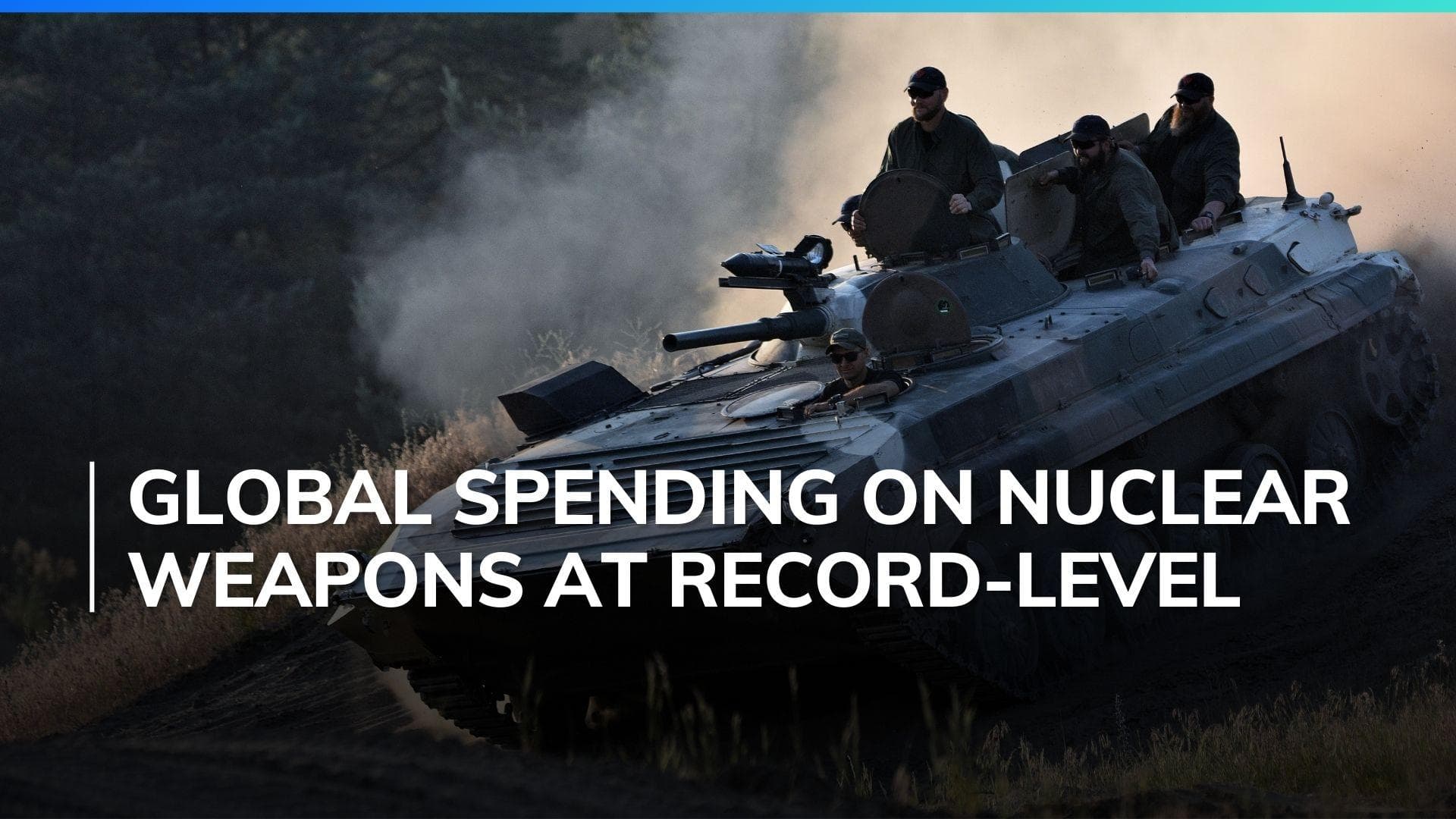 Nuclear-armed nations boost spending on weapons by one-third