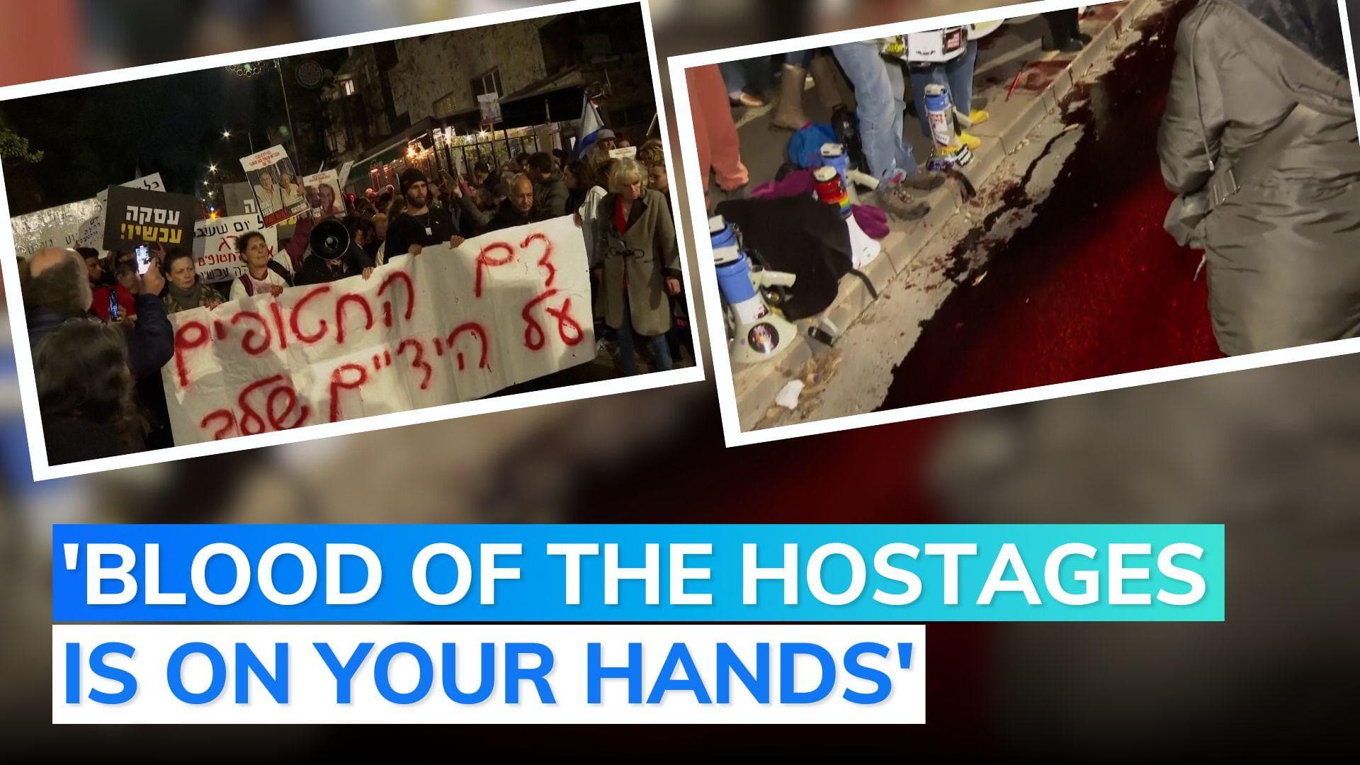 Families of Israeli hostages spill blood red liquid outside Netanyahu's house