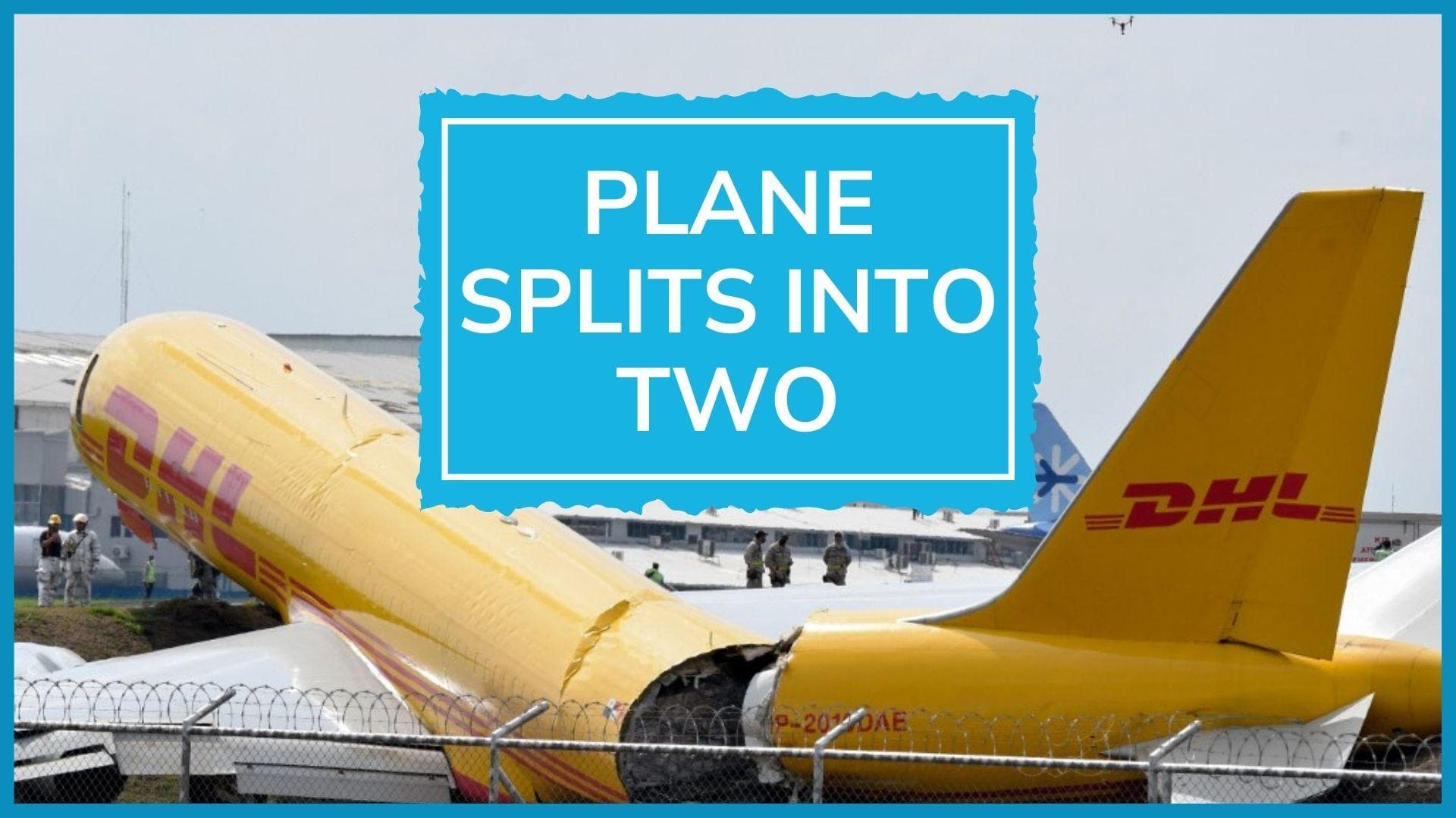 WATCH: cargo plane skids, spins and then splits in Costa Rica