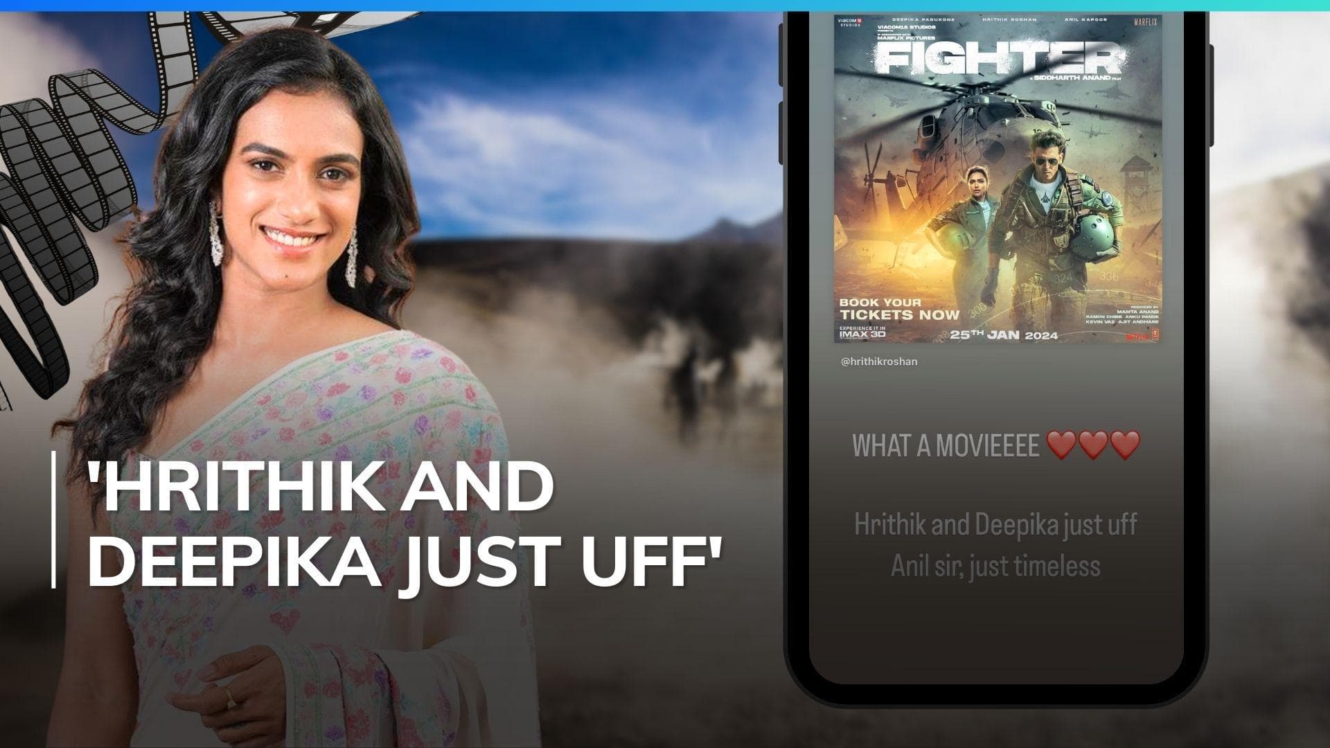 PV Sindhu reviews Hrithik Roshan-Deepika Padukone starrer ‘Fighter’: ‘What a movieee’