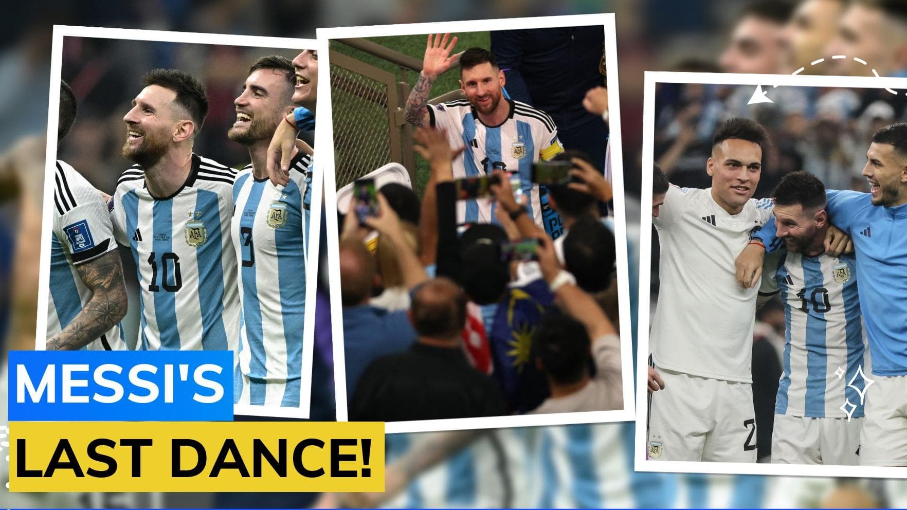 'I don't think I'll make it for 2026': Messi confirms Qatar 2022 final will be his last World Cup game