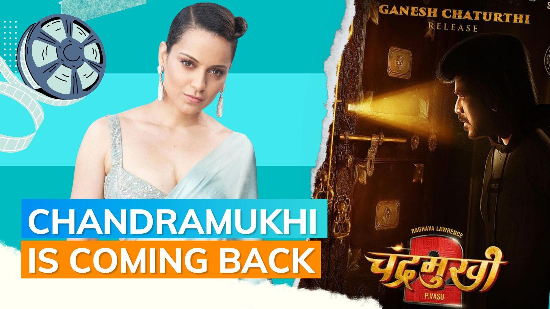 ‘Chandramukhi 2’: Kangana Ranaut shares Raghava Lawrence's first look poster; announces release date