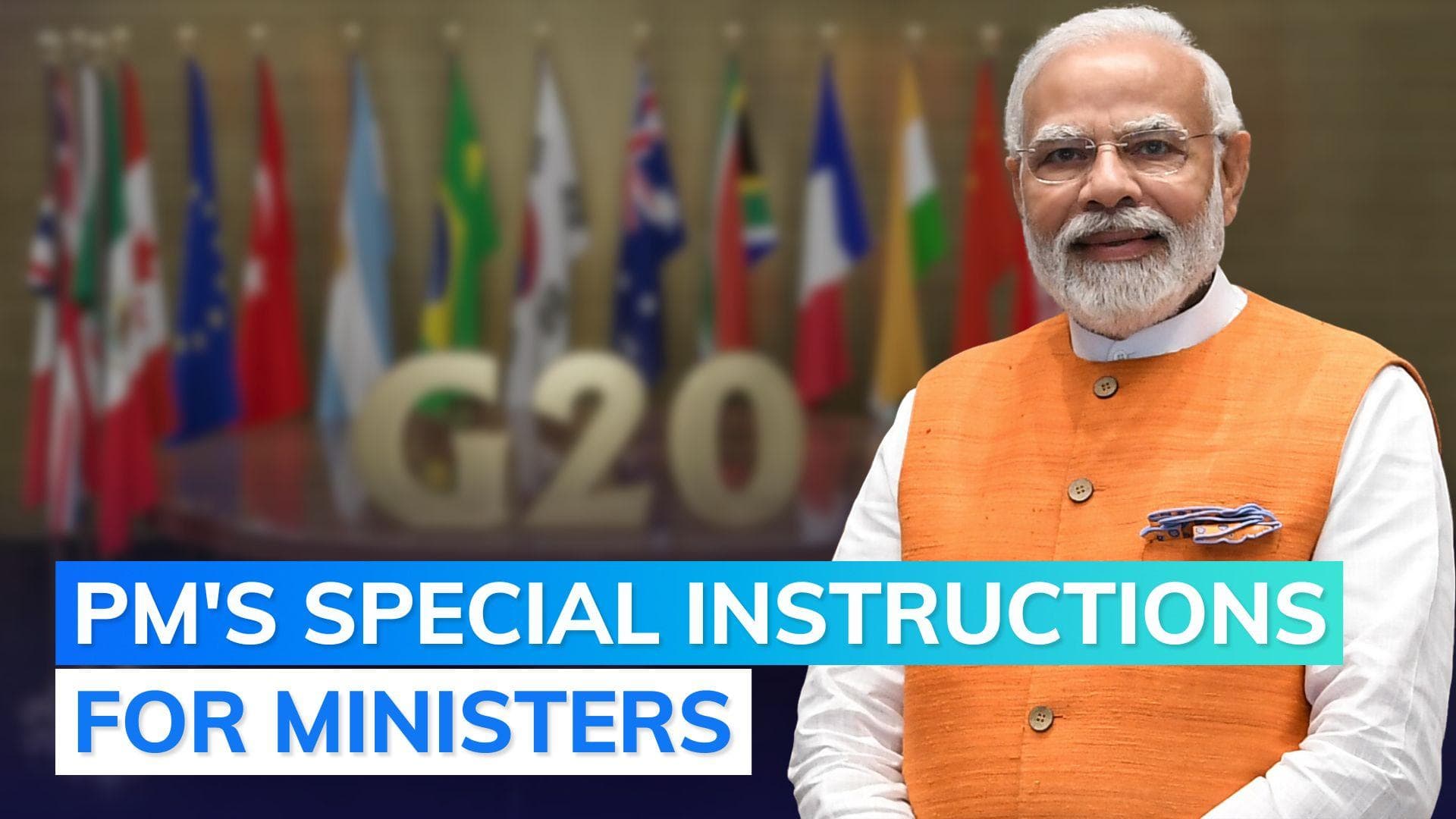 G20 summit: PM Modi's list of dos and don'ts for ministers