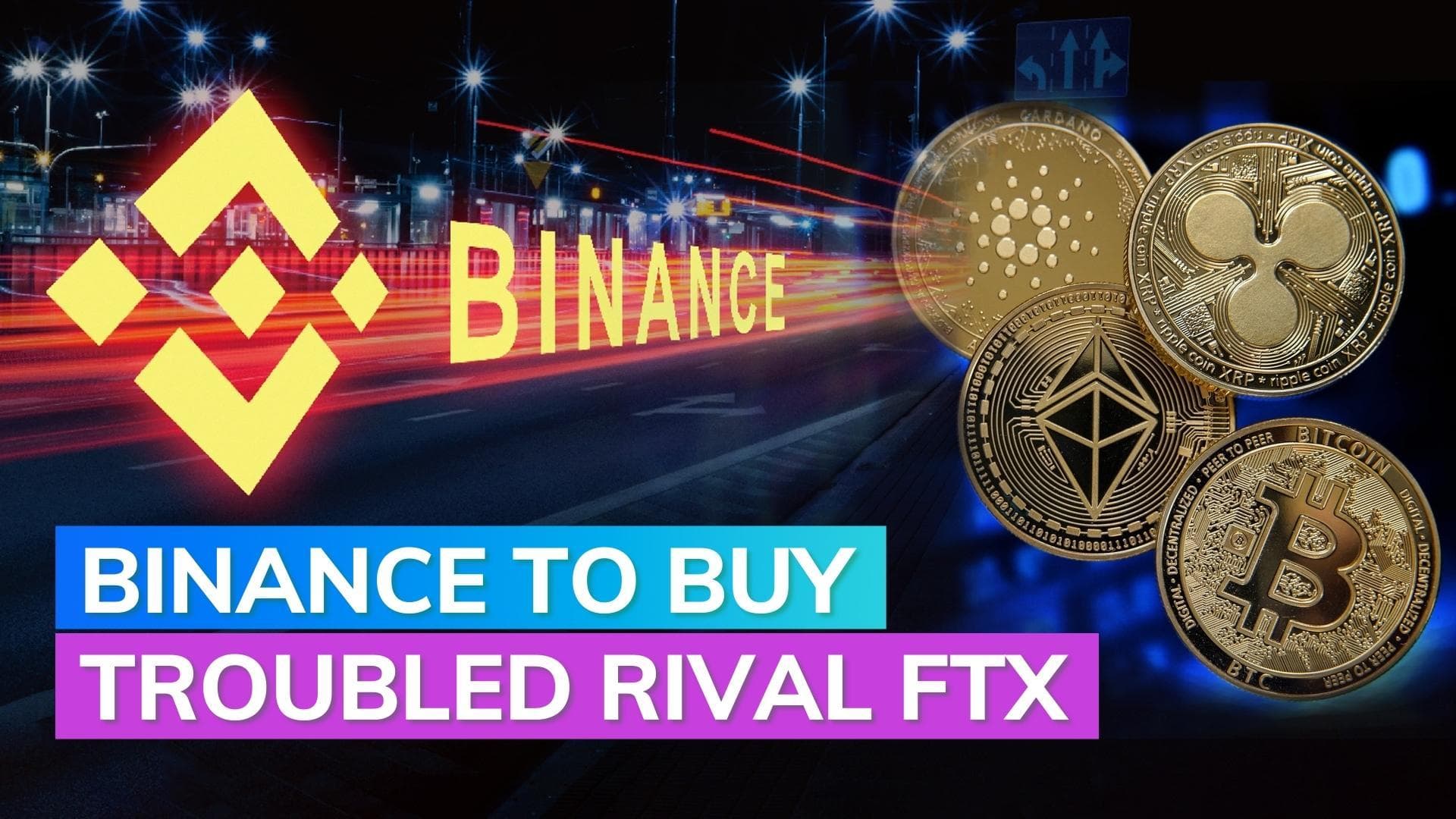 Crypto Corner: Binance buys rival FTX, rescue takeover explained 