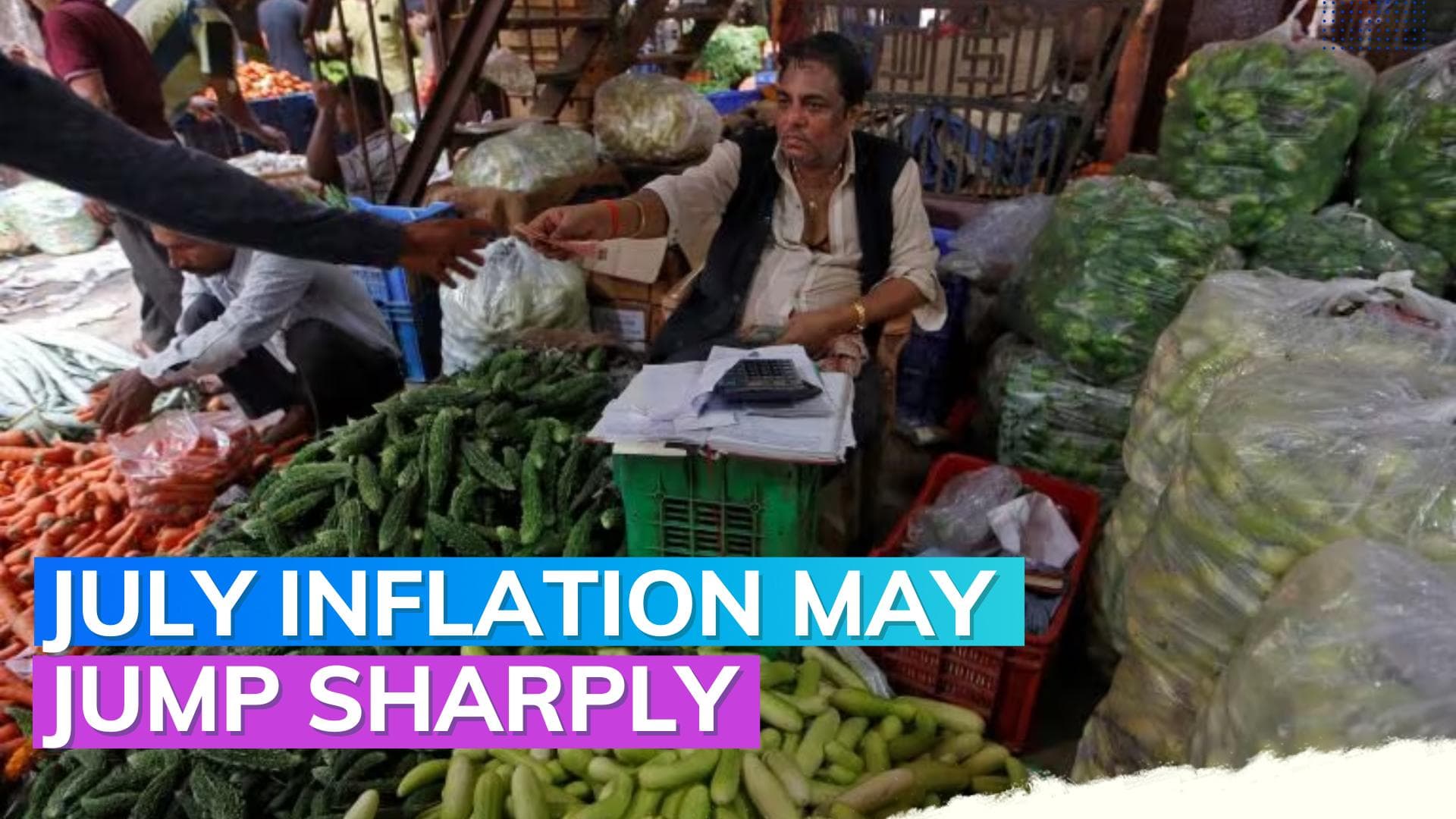 Food price surge expected to drive July inflation to 6.7%: Report