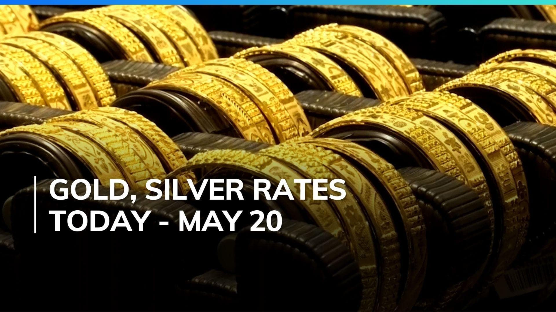 Gold, Silver Price today May 20, 2024: Check latest rates in Mumbai, Delhi, Chennai, Bengaluru