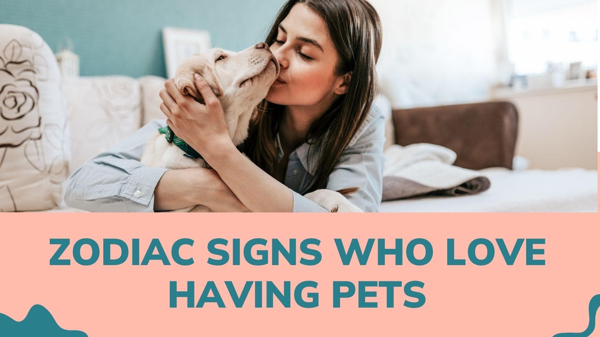 4 Zodiac signs who love the idea of having a pet  