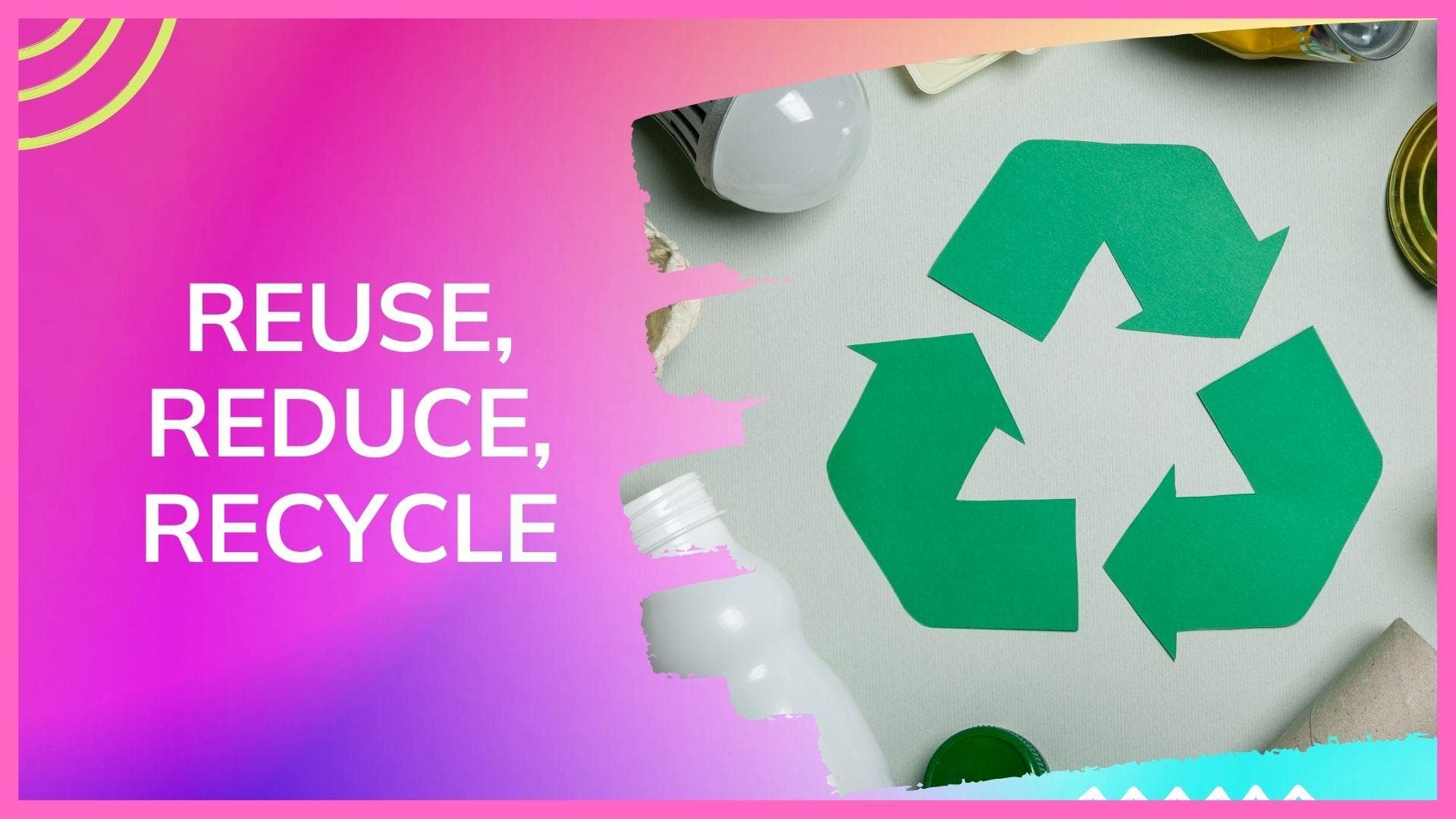 World Environment Day 2022: Follow the 3R’s to do your bit for the environment 