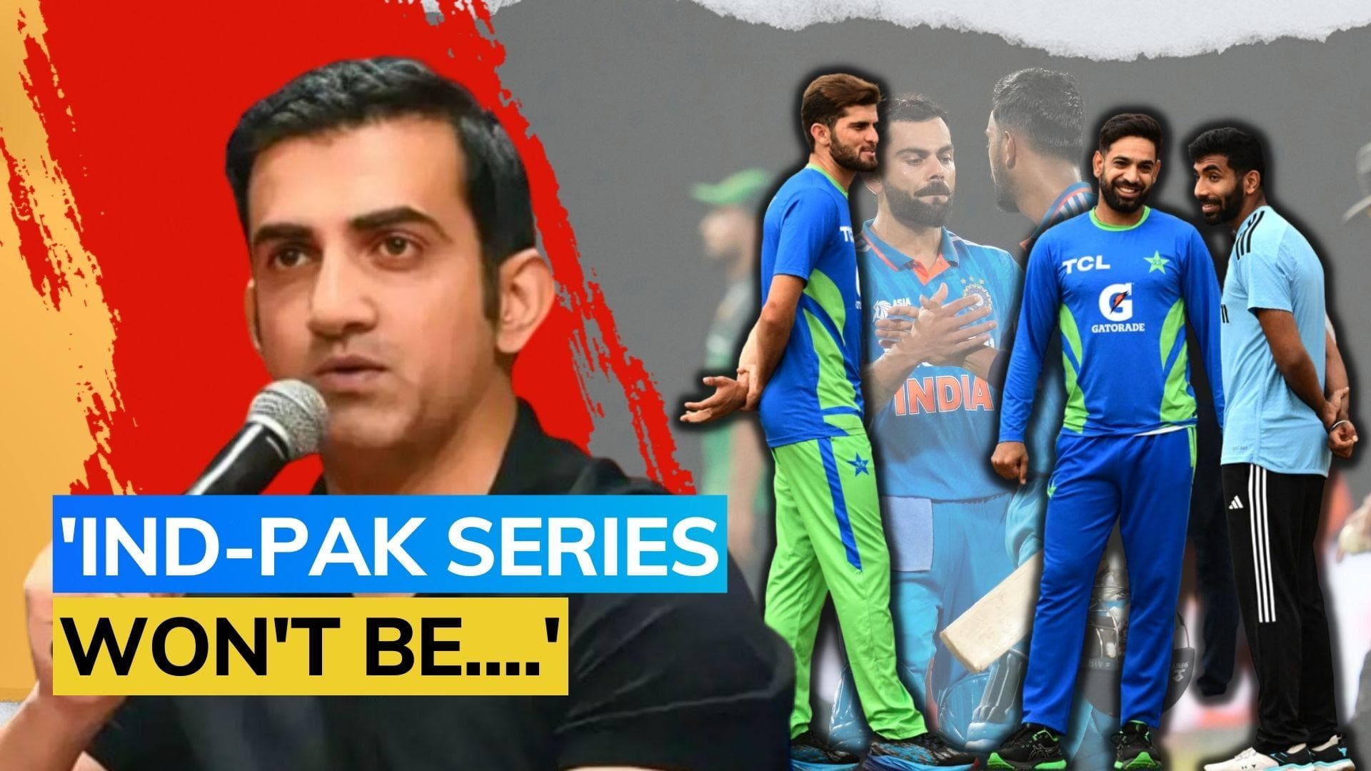 Gautam Gambhir not excited with idea of India vs Pakistan series | ODI World Cup 2023