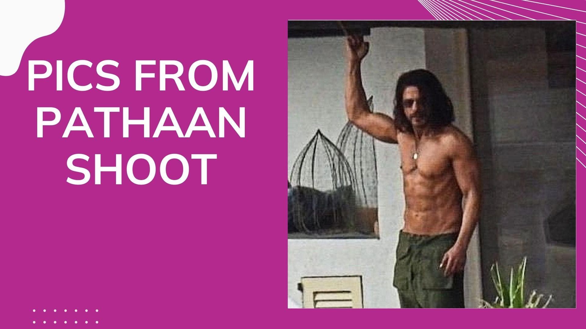 Pathaan: Shah Rukh Khan looks absolutely smoking hot in leaked pics 