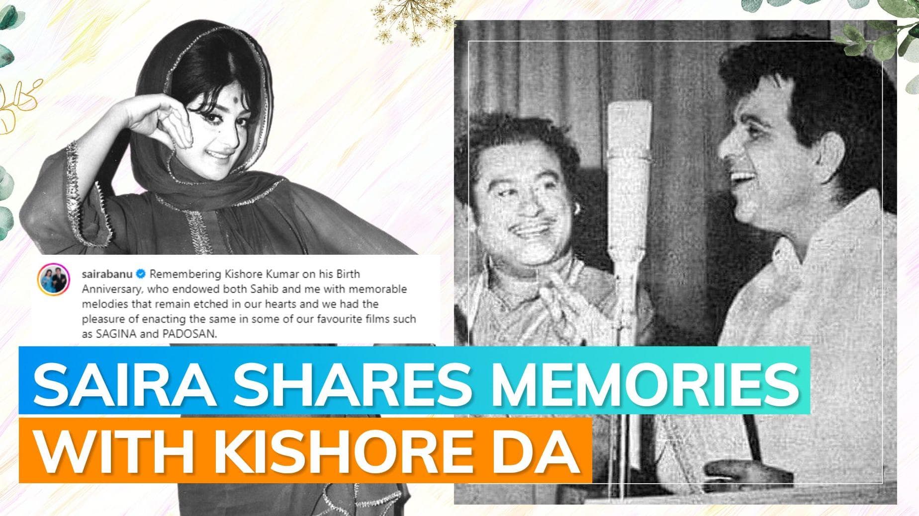 Saira Banu remembers legendary artist Kishore Kumar on his birth anniversary; shares a throwback picture