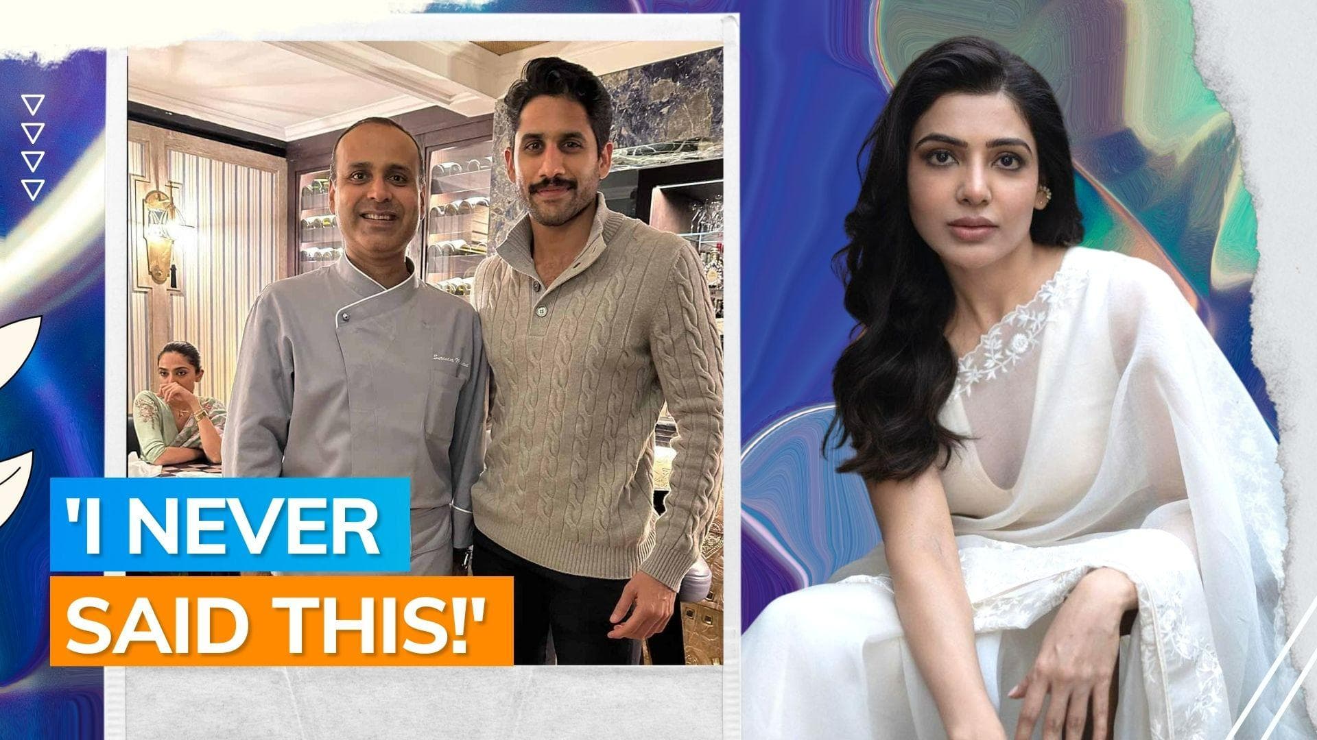 Samantha Ruth Prabhu denies commenting on Naga Chaitanya’s rumoured relationship with Sobhita Dhulipala