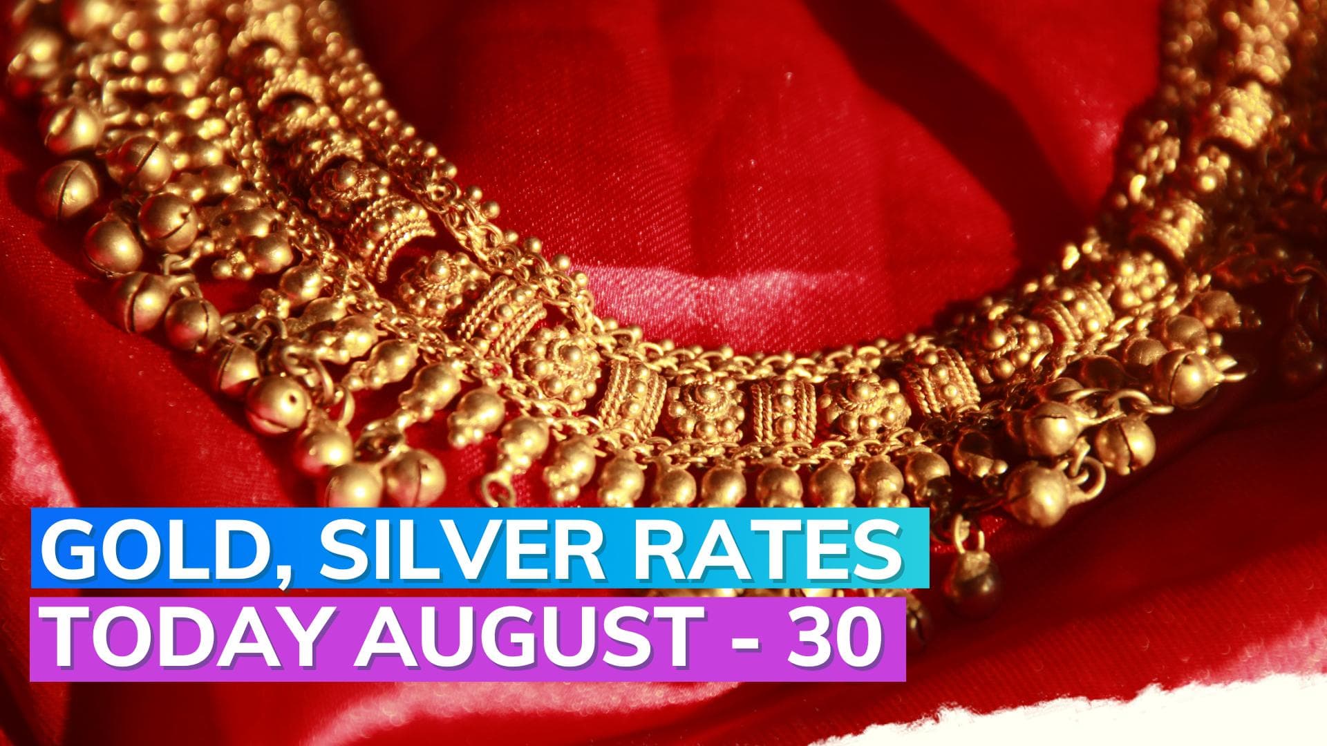 Gold, Silver Rates today 30 August 2023: Check Prices in Mumbai, Delhi, Chennai, Kolkata