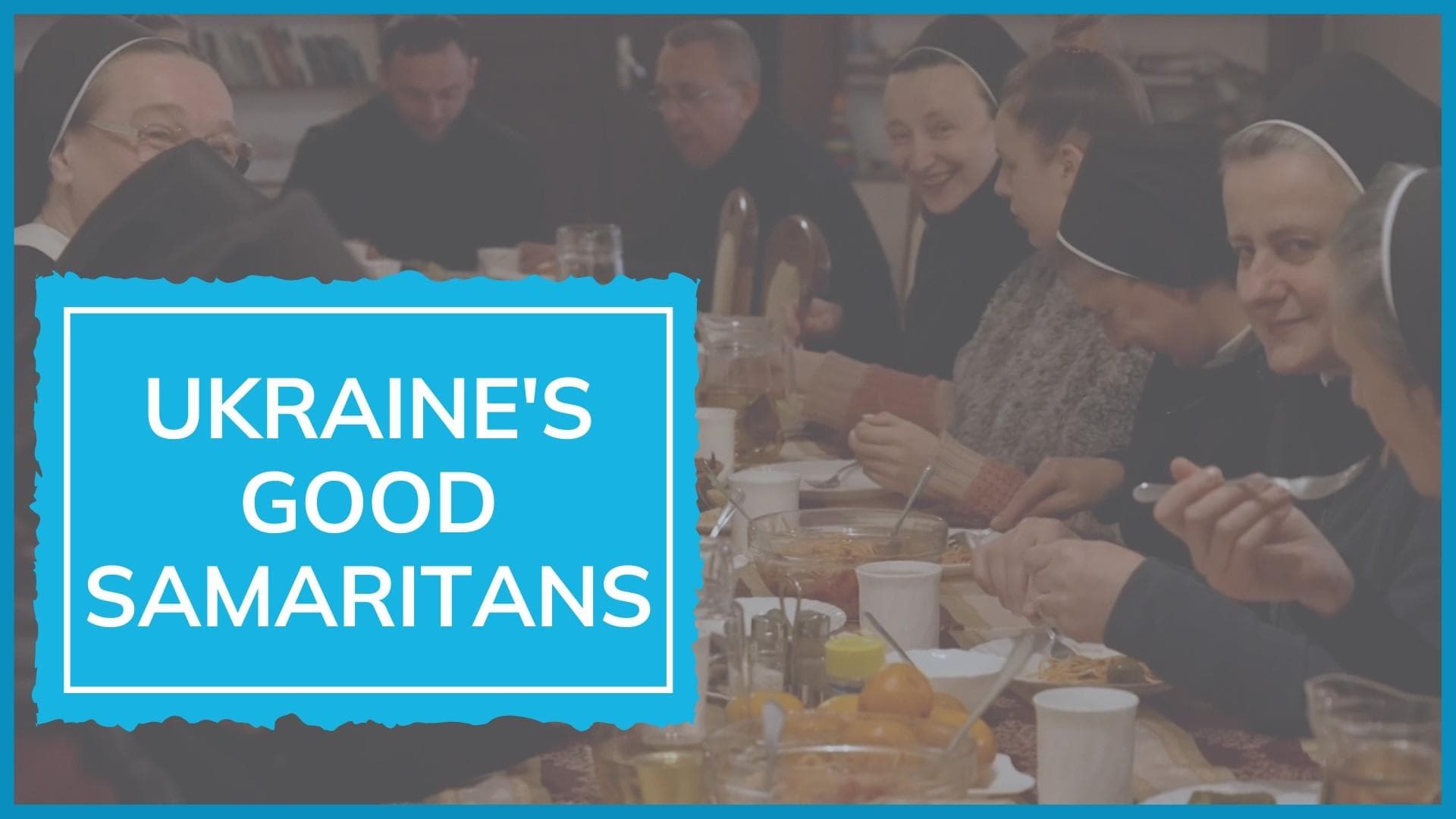 Russia-Ukraine war: how nuns in a small village are helping the displaced