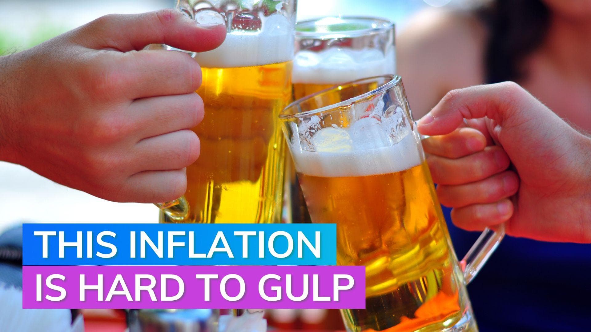 Beer tax! This inflation is hard to gulp