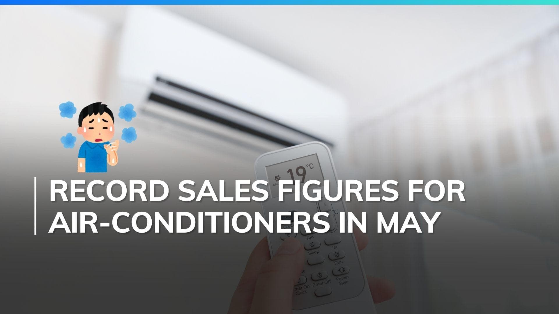 Heatwave drives record demand for air-conditioners
