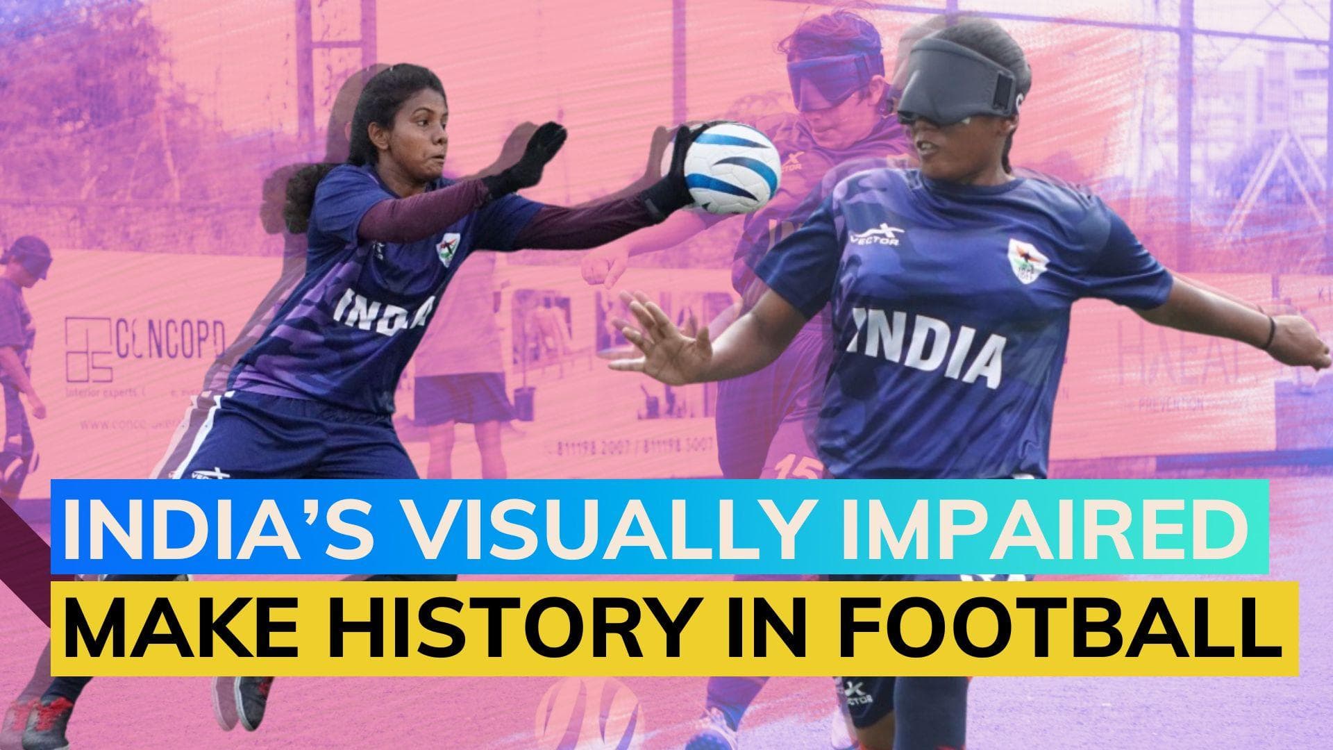 Indian football achieves new heights with visually impaired women's participation in marquee tournament
