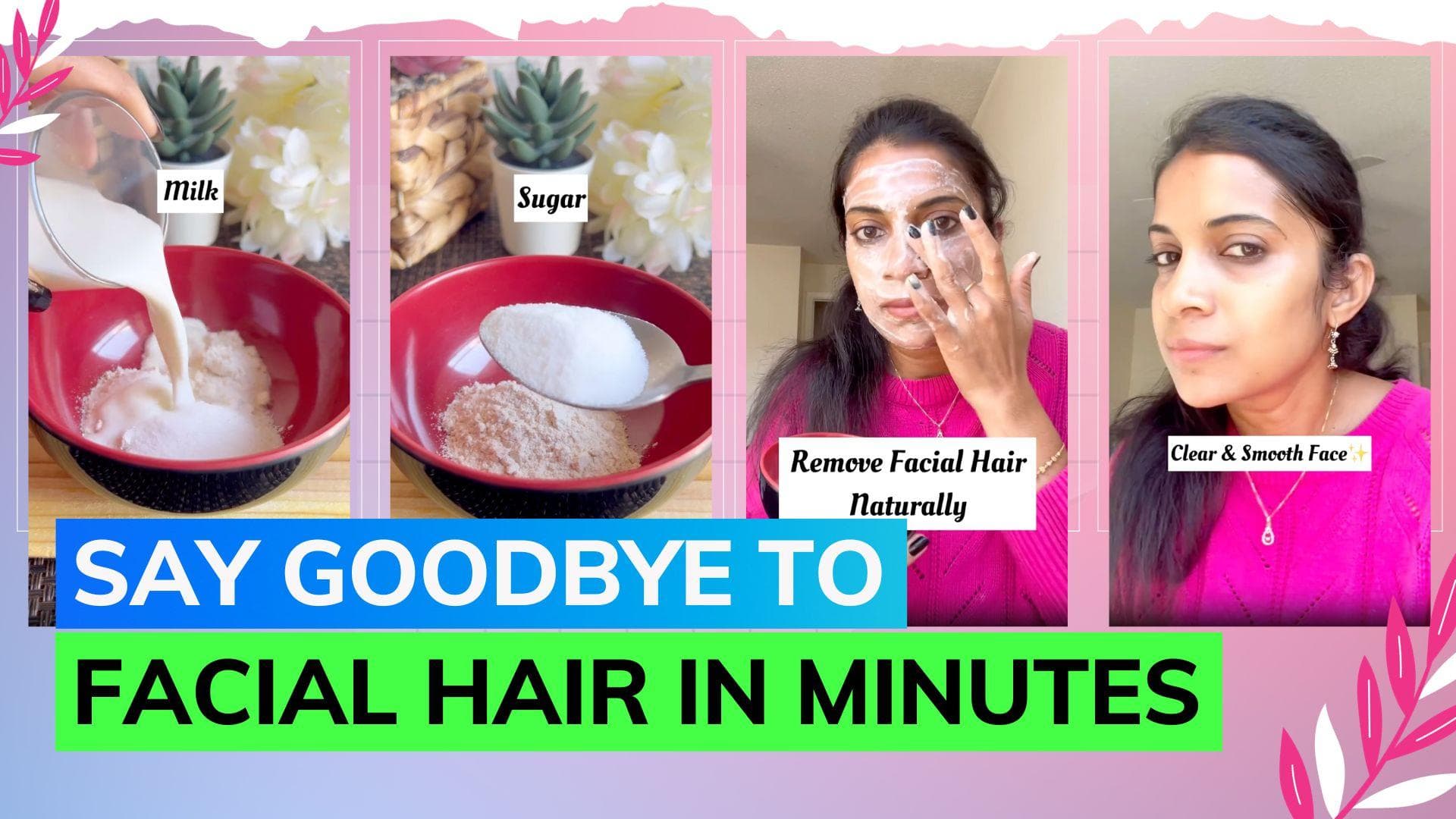  Facial Hair: Try this 3-ingredient hair removal mask for radiant skin