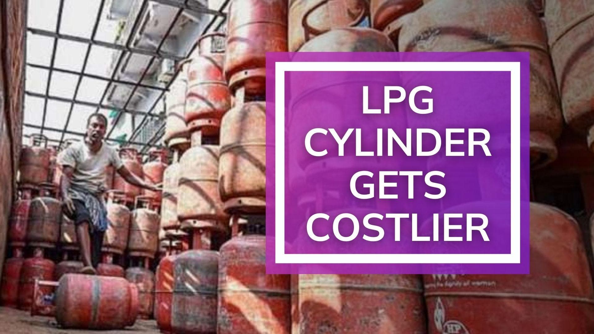 LPG price hiked again, cylinder rates cross Rs 1,000 all over India