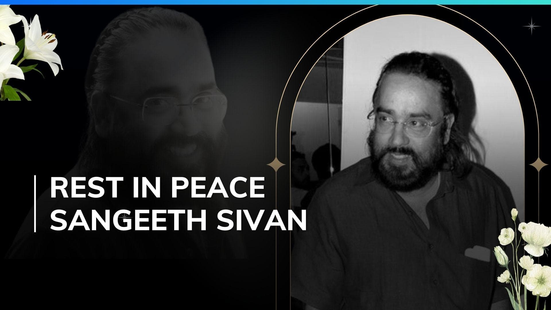 ‘Kya Kool Hai Hum’ fame filmmaker Sangeeth Sivan no more; condolences pour in from film industry 