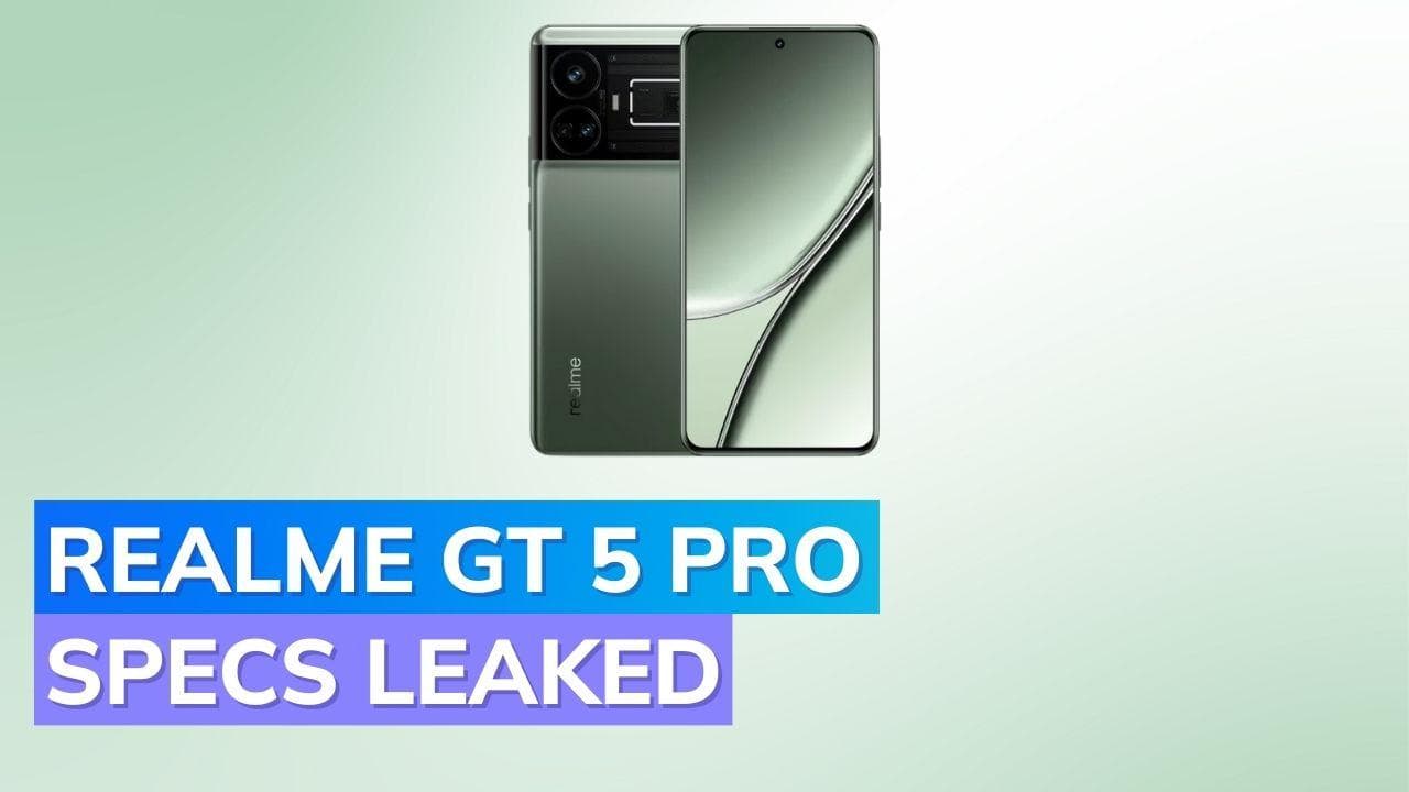 Realme GT 5 Pro specifications leaked: curved AMOLED display, Snapdragon 8 Gen 3, and more