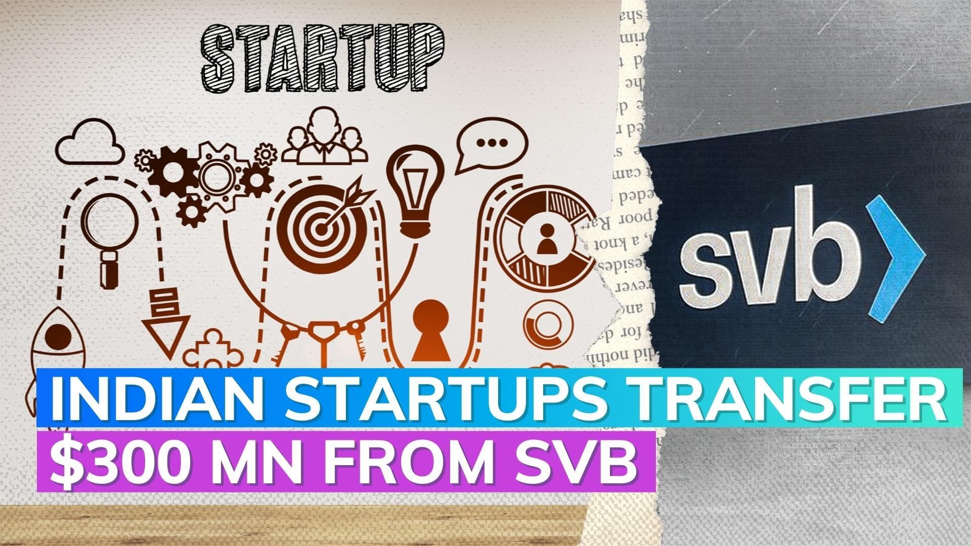 Indian startups transfer up to $300 million from collapsed SVB