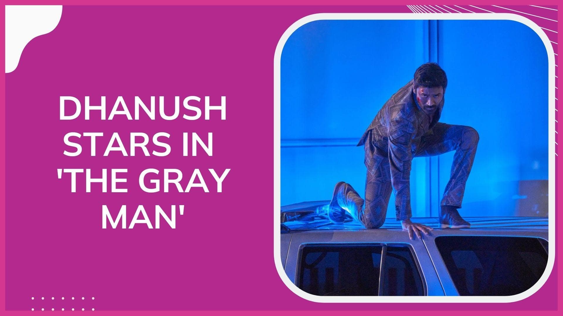 'The Gray Man': Dhanush's first look from his Hollywood project is out