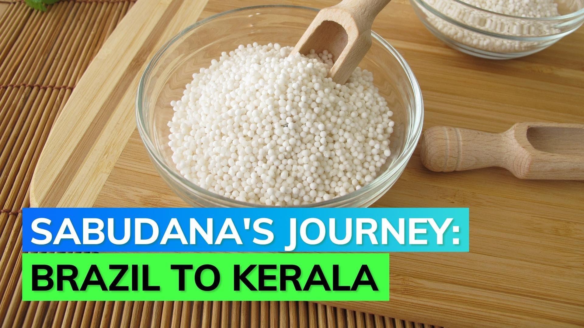 Sabudana dates back to 1800s Kerala; origin rooted in Brazil. Know More! 