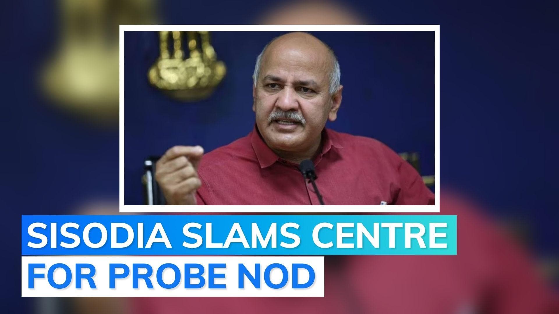 Sisodia calls Centre's nod to prosecute him in snooping case 'cowardly'