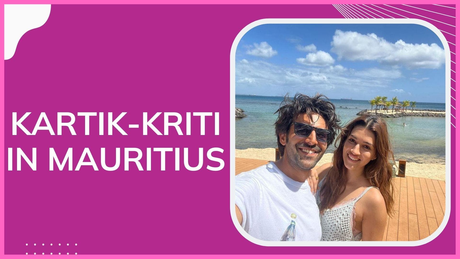 Kartik Aaryan meets Kriti Sanon in Mauritius, shares pictures with a ‘kute gal’ 
