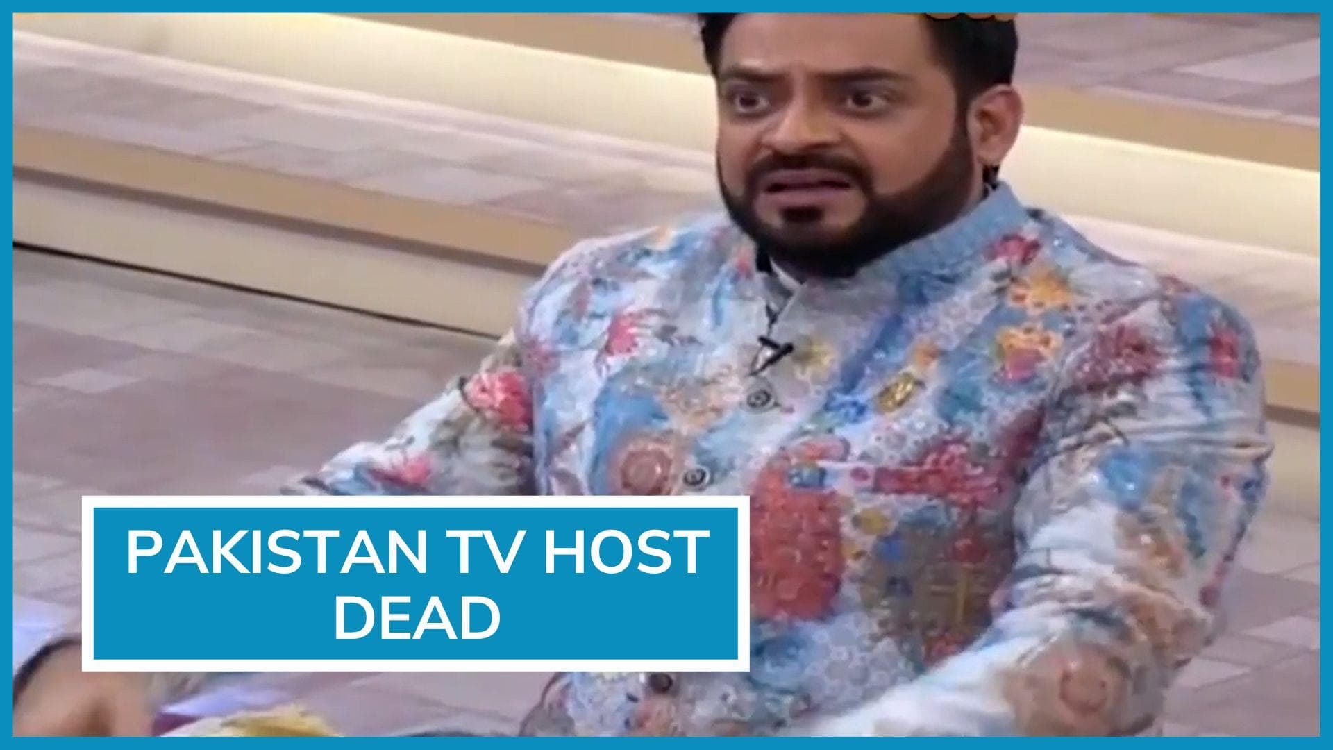 Popular Pakistani TV host and politician Aamir Liaquat dies at 49