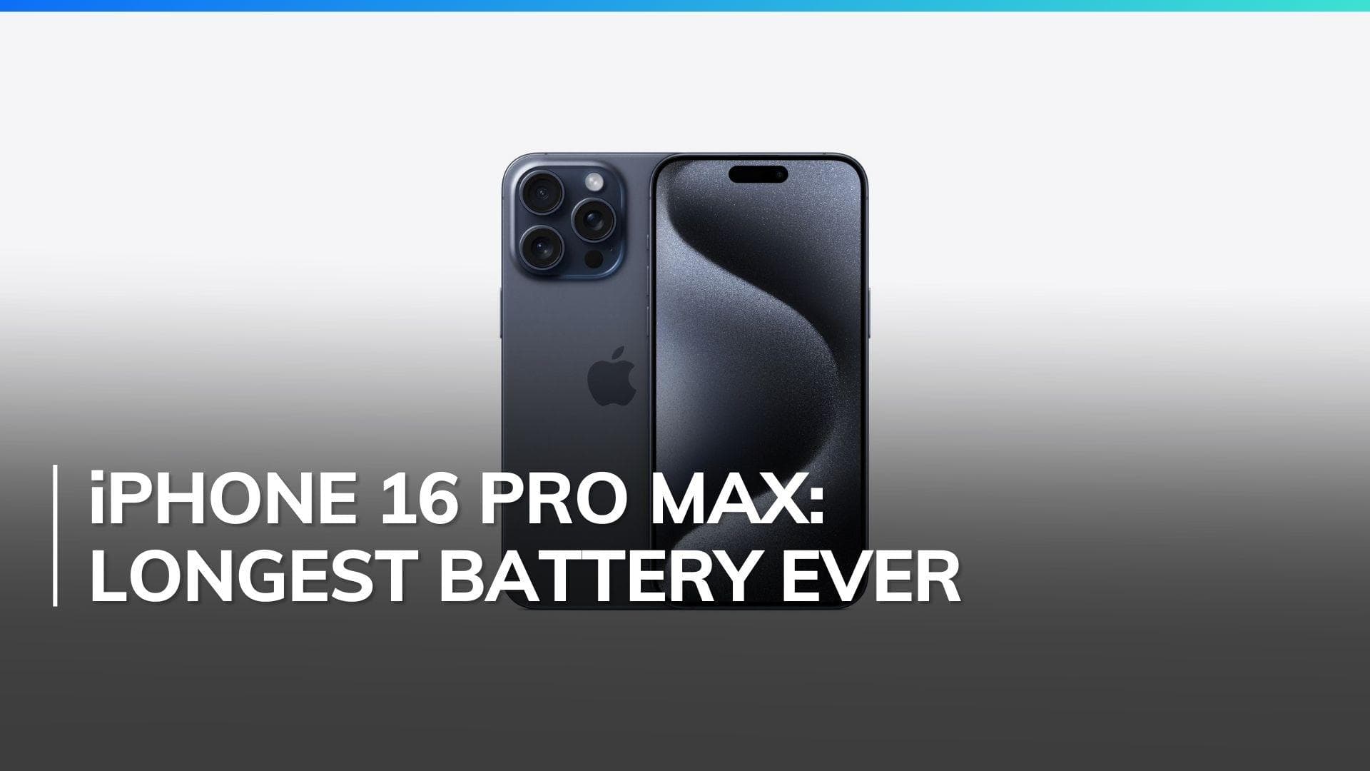 iPhone 16 Pro Max: Rumors hint at largest battery ever and other upgrades