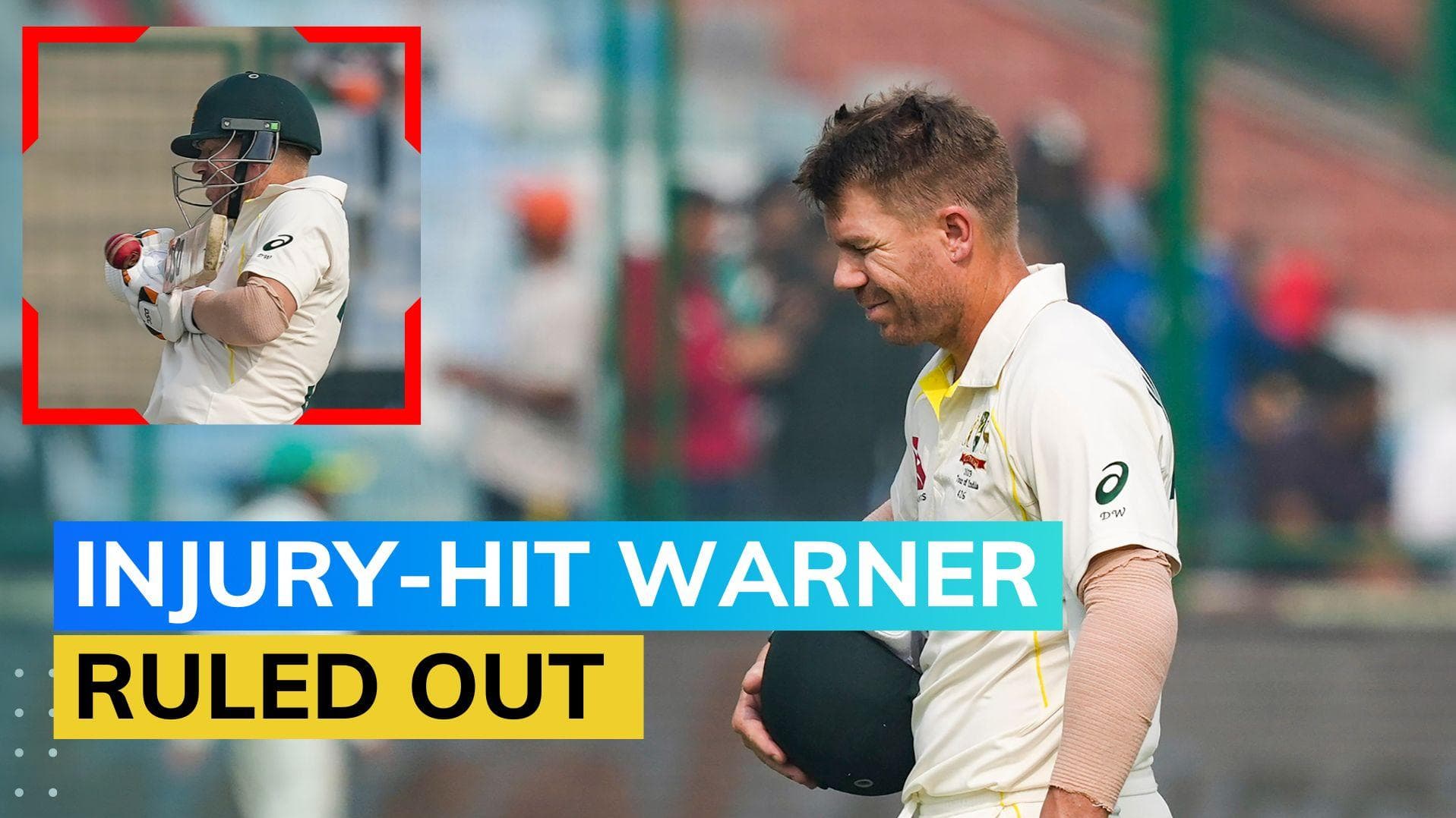 IND vs AUS: David Warner ruled out of last 2 Tests due to injury