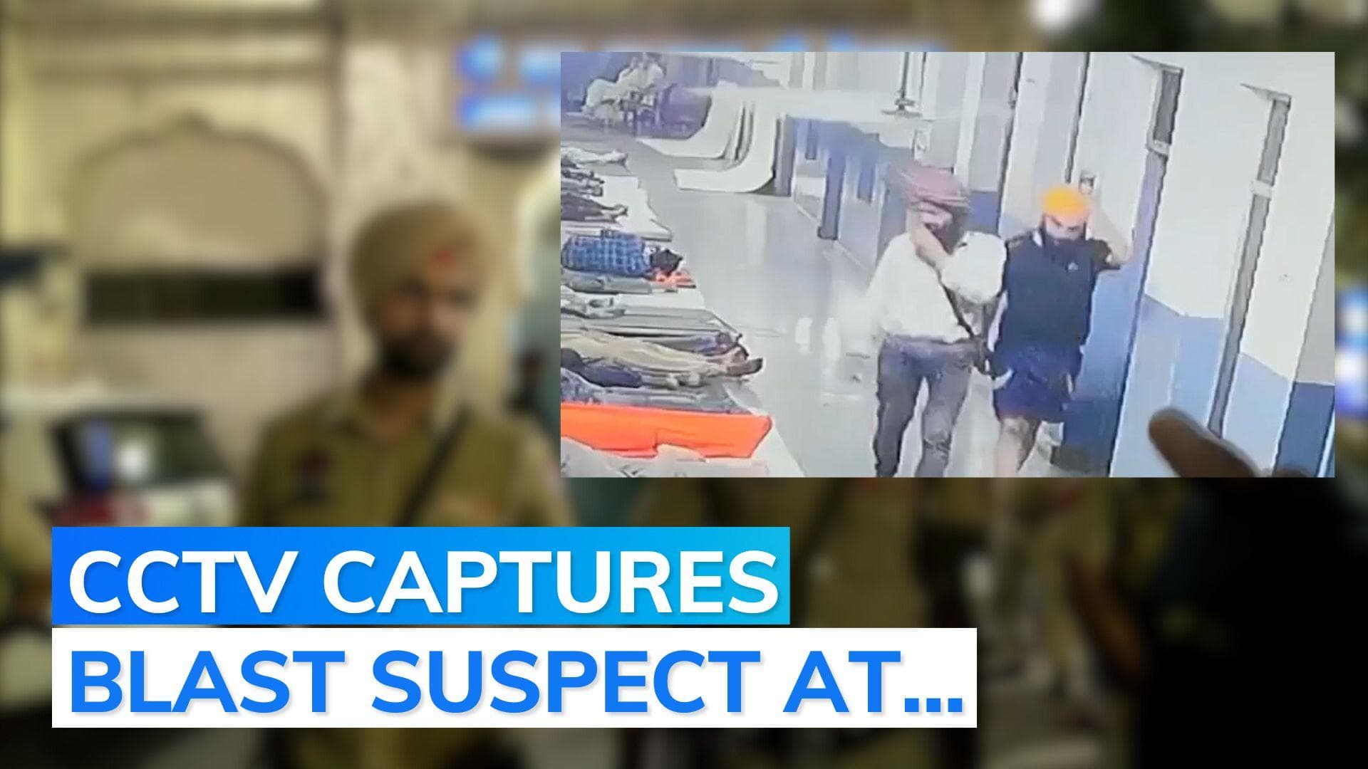 Suspect in Amritsar blast case caught on CCTV, as police say 'case solved'