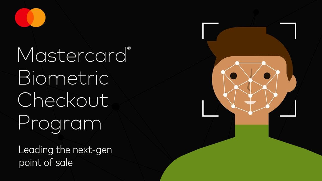 Biometric payments are here! Mastercard will soon let you pay with your face