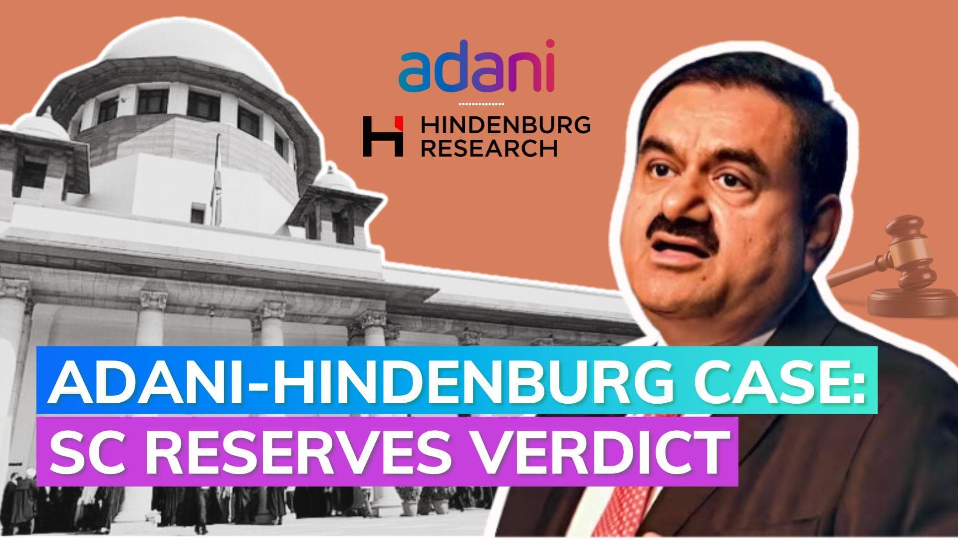Adani vs Hindenburg case: Supreme Court reserves verdict on PILs for court-monitored probe