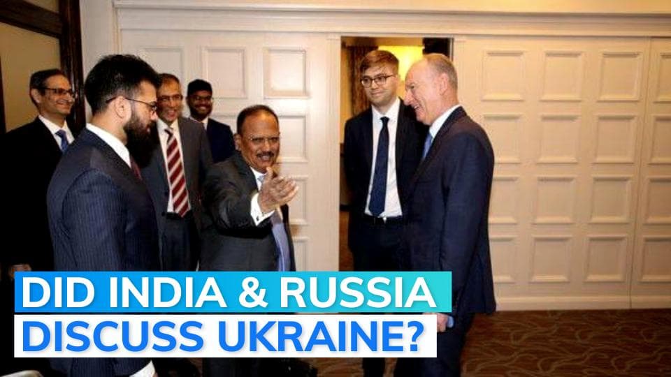 NSA Ajit Doval in Moscow amid Russia's continued offensive in Ukraine