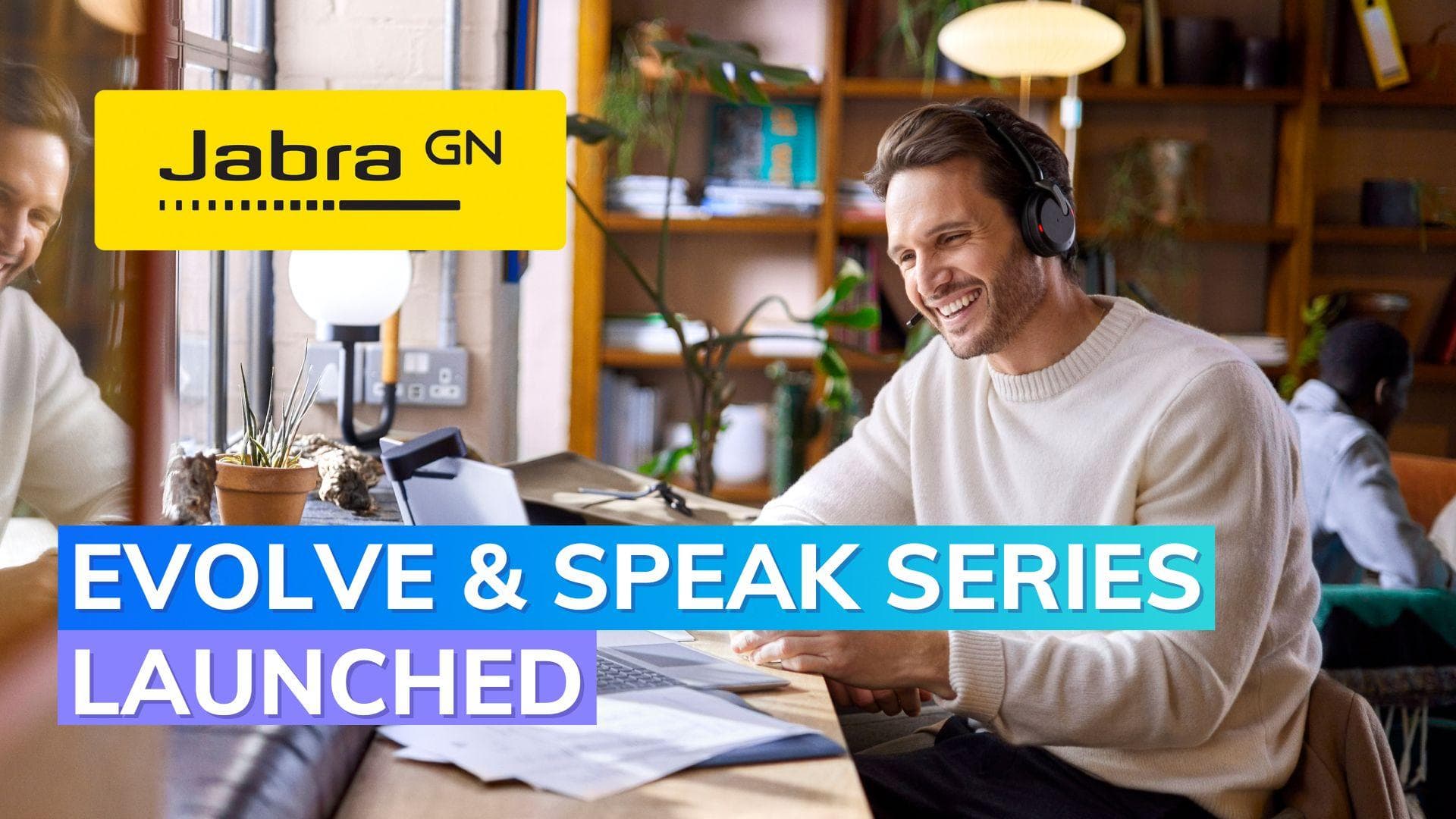 Jabra unveils Evolve2 headset and Speak2 speaker series in India