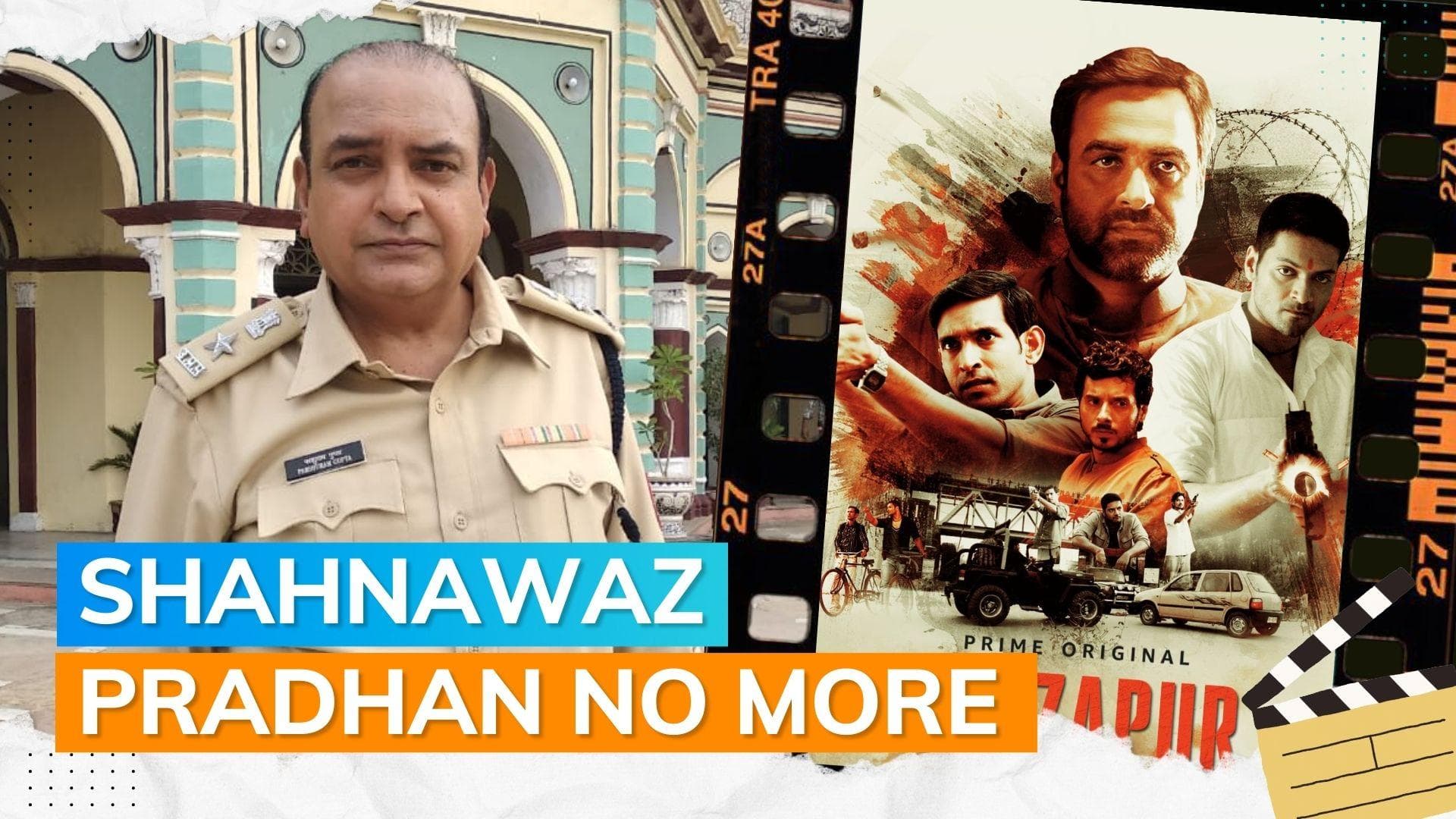 'Mirzapur' actor Shahnawaz Pradhan passes away at the age of 56